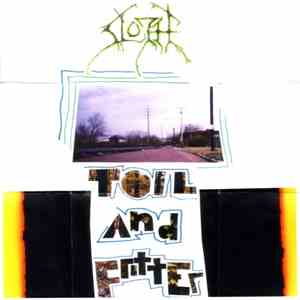 Sloth  - Toil & Fritter FLAC