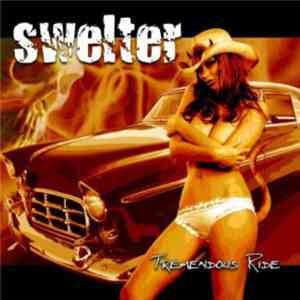Swelter  - Tremendous Ride FLAC
