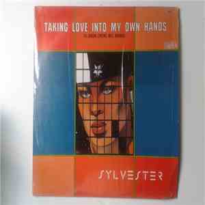 Sylvester - Taking Love Into My Own Hands FLAC