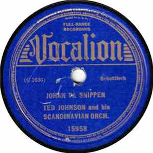 Ted Johnson And His Scandinavian Orchestra - Johan Pa Snippen / Hesselby Steppen FLAC