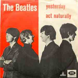 The Beatles - Yesterday / Act Naturally FLAC