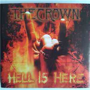 The Crown - Hell Is Here FLAC