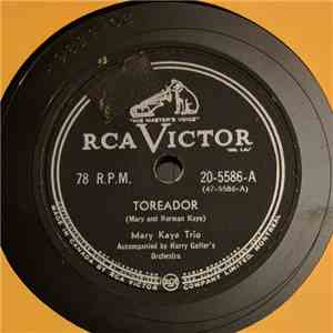 The Mary Kaye Trio - Toreador / Do You Believe In Dreams FLAC