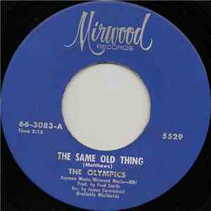 The Olympics - The Same Old Thing / I’ll Do A Little Bit More FLAC