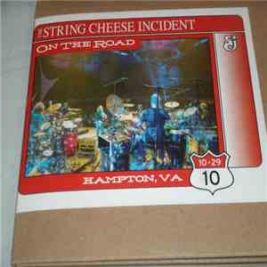 The String Cheese Incident - On The Road, Hampton, VA. 10-29-2010 FLAC