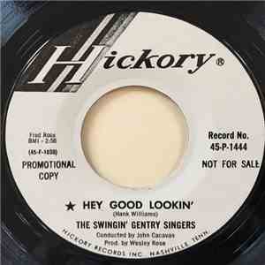 The Swingin' Gentry Singers - Hey Good Lookin' / All I Have To Do Is Dream FLAC