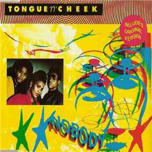 Tongue N Cheek - Nobody FLAC
