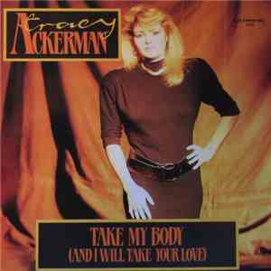 Tracy Ackerman - Take My Body (And I Will Take Your Love) FLAC
