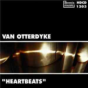 Van Otterdyke - Heartbeats FLAC
