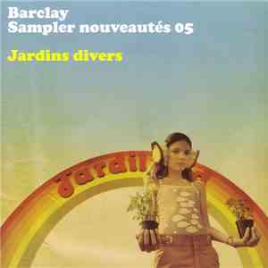 Various - Jardins Divers (Barclay Sampler Nouveautés 05) FLAC