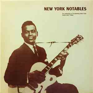 Various - New York Notables - An Anthology Of Hardhitting New York R&B (1951-1960) FLAC