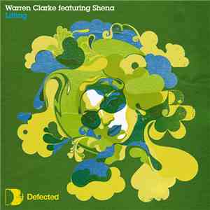 Warren Clarke Featuring Shena - Lifting FLAC