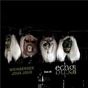 Weinberger / Joux Joux - Live At Echokammer FLAC