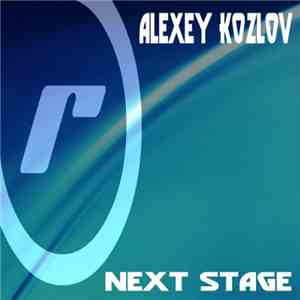 Alexey Kozlov - Next Stage FLAC