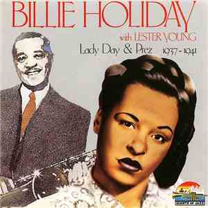 Billie Holiday With Lester Young - Lady Day & Prez FLAC