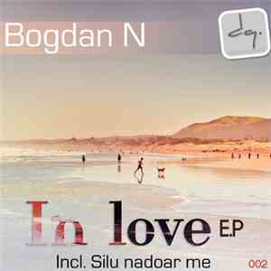 Bogdan N - In Love EP FLAC