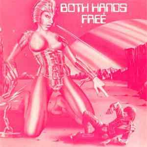 Both Hands Free - Both Hands Free FLAC