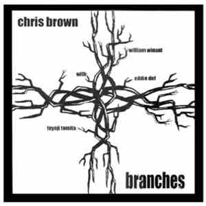 Chris Brown  - Branches FLAC