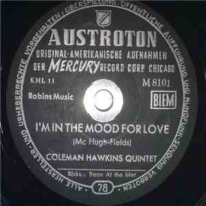 Coleman Hawkins Quintet - I'm In The Mood For Love / Bean At The Met FLAC