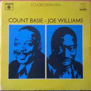 Count Basie - Joe Williams - Echoes Of An Era FLAC