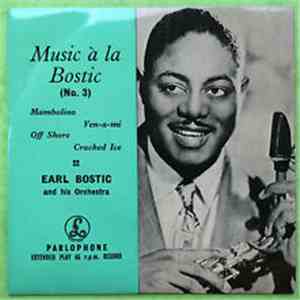 Earl Bostic And His Orchestra - Music A La Bostic (No.3) FLAC
