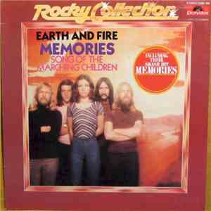Earth And Fire - Memories - Song Of The Marching Children FLAC