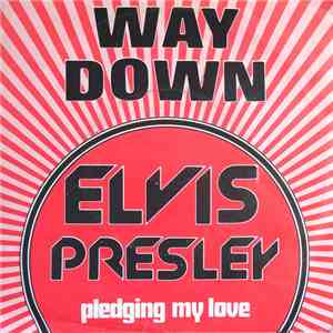 Elvis Presley - Way Down FLAC
