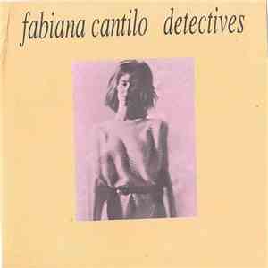 Fabiana Cantilo - Detectives FLAC
