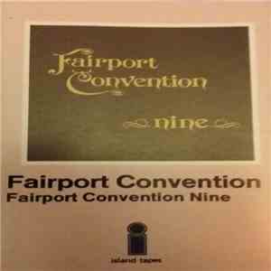 Fairport Convention - Nine FLAC