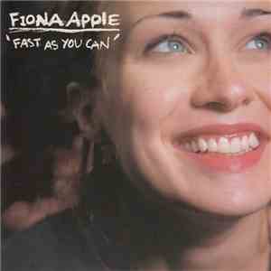 Fiona Apple - Fast As You Can FLAC