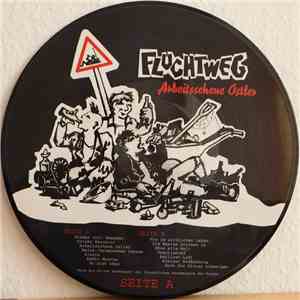 Fluchtweg - Arbeitsscheue Ostler FLAC
