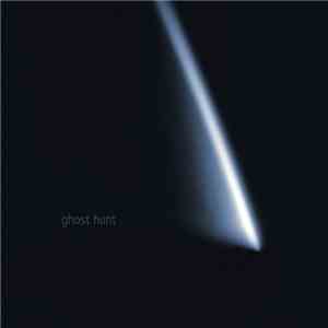 Ghost Hunt - Ghost Hunt FLAC