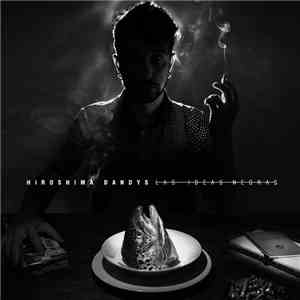 Hiroshima Dandys - Las Ideas Negras FLAC