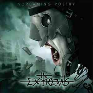 In Extremis - Screaming Poetry FLAC