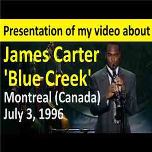 James Carter - Festival International de Jazz de Montreal '96 FLAC