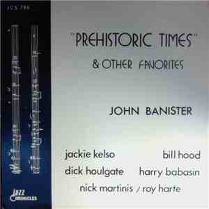 John Banister - Prehistoric Times & Other Favorites FLAC