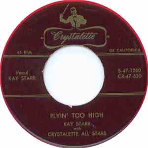 Kay Starr With Crystalette All Stars - Dixieland Band / Flyin' Too High FLAC