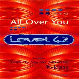 Level 42 - All Over You FLAC