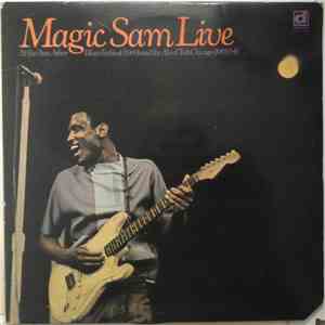 Magic Sam - Magic Sam Live FLAC