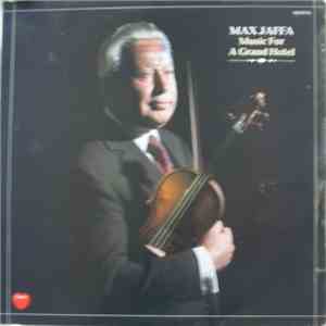 Max Jaffa - Music For A Grand Hotel FLAC