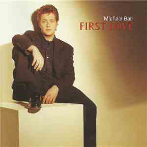 Michael Ball - First Love FLAC
