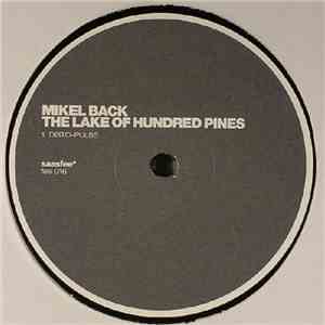 Mikel Back - The Lake Of Hundred Pines FLAC