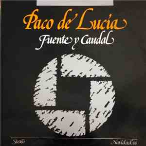 Paco De Lucía - Fuente Y Caudal FLAC