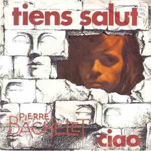 Pierre Bachelet - Tiens Salut FLAC