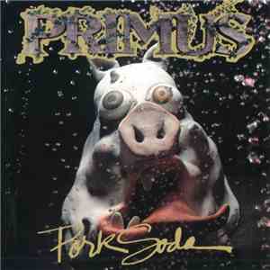 Primus - Pork Soda FLAC