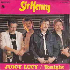 Sir Henry - Juicy Lucy FLAC