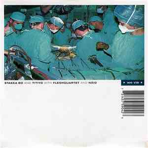 Stakka Bo And Titiyo With Fleshquartet And Nåid - We Vie FLAC