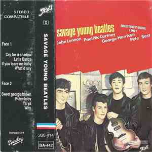 The Beatles - Savage Young Beatles - Enregistrements Original 1961 FLAC