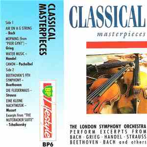 The London Symphony Orchestra - Classical Masterpieces FLAC