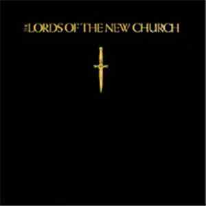 The Lords Of The New Church - Lords Of The New Church FLAC